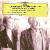 Christine Schaefer, Pierre Boulez - Arnold Schoenberg - Pierrot Lunaire Op.21, Hergewaechse Op.20, Ode To Napoleon Bounaparte '1997
