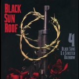 Black Sun Roof - 4 Black Suns & A Sinister Rainbow '2013