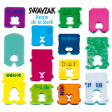 Swayzak - Route De La Slack: Remixes & Rarities '2006
