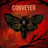 Conveyer - When Given Time To Grow '2015