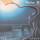 Alpha III - New Voyage To Ixtlan '2000