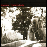 Inquire - Melancholia '2003