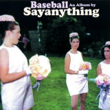 Sayanything - Baseball '2001