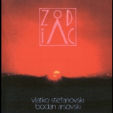 Vlatko Stefanovski & Bodan Arsovski - Zodiac '1989