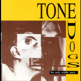 Tone Dogs - The Early Middle Years '1995