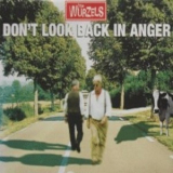 Wurzels - Don't Look Back In Anger '2002