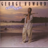 George Howard - A Nice Place To Be '1987