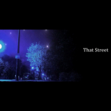 That Street - That Street '2011