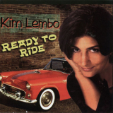 Kim Lembo - Ready To Ride '1998