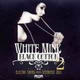 White Mink - Black Cotton 2 '2010