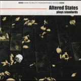 Altered States - Plays Standards '1999