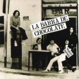 La Barra De Chocolate - La Barra De Chocolate '1970