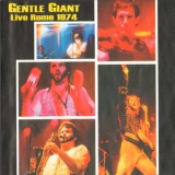 Gentle Giant - Live Rome 1974 '2000