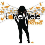 Latte E Miele - Live Tasting '2008