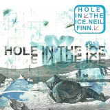 Neil Finn - Hole In The Ice '2001