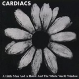 Cardiacs - A Little Man And A House And The Whole World Window '1988