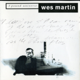 Wes Martin - 3 Pound Universe '1995