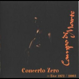 Campo Di Marte - Concerto Zero Live 1972 '2003