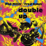 Phil Miller & fred Baker - Double Up '1992