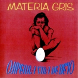 Materia Gris - Ohperra Vida De Beto '1972