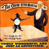 Steve Martin - The Crow: New Songs For The Five-string Banjo '2009