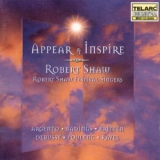 Robert Shaw Festival Singers - Appear & Inspire '1996
