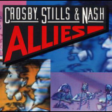 Crosby, Stills & Nash - Allies '1983