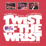 Midland Youth Jazz Orchestra - Twist Of The Wrist '2005