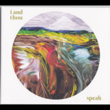 I & Thou - Speak '2012