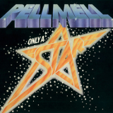 Pell Mell - Only A Star '1977