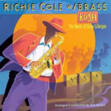 Richie Cole W &  Brass - 'kush' The Music Of Dizzie Gillespie '1995