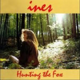 Ines - Hunting The Fox '1994