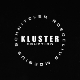 Kluster - Eruption '1971