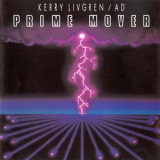 Kerry Livgren & AD* - Prime Mover '1988