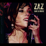 Zaz - Sur Lа Rоutе '2015