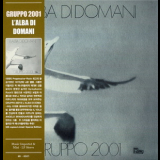 Gruppo 2001 - L'alba Di Domani '1972