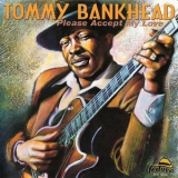 Tommy Bankhead - Please Accept My Love '2002