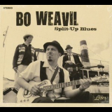 Bo Weavil - Split-up Blues '2009