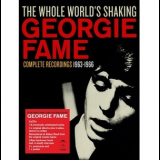 Georgie Fame - The Whole World’s Shaking (Complete Recordings 1963-1966) '2015