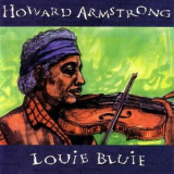 Howard Armstrong - Louie Bluie '1995