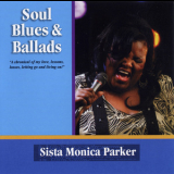 Sista Monica Parker - Soul Blues & Ballads '2009