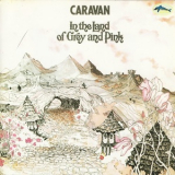 Caravan - In The Land Of Grey And Pink '1971