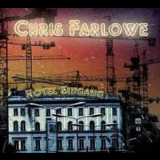 Chris Farlowe - Hotel Eingang '2008