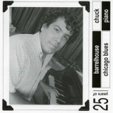 Barrelhouse Chuck - 25 Years Of Chicago Blues Piano '2000