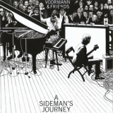 Voormann & Friends - A Sidemanґs Journey '2009