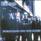 Blue Room - Everything But The Blues '2005