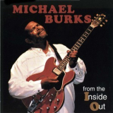 Michael Burks Band - From The Inside Out '1999