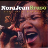 Nora Jean Bruso - Going Back To Mississippi '2004