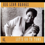 Big Leon Brooks - Let's Go To Town '1982