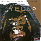 Yello - You Gotta Say Yes To Another Excess '1983